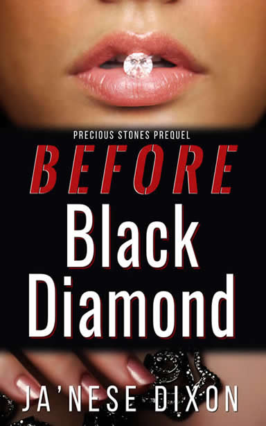 Before Black Diamond | Ja'Nese Dixon
