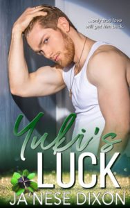 Yuki's Luck by Ja'Nese Dixon | Smith Pact Duo Series